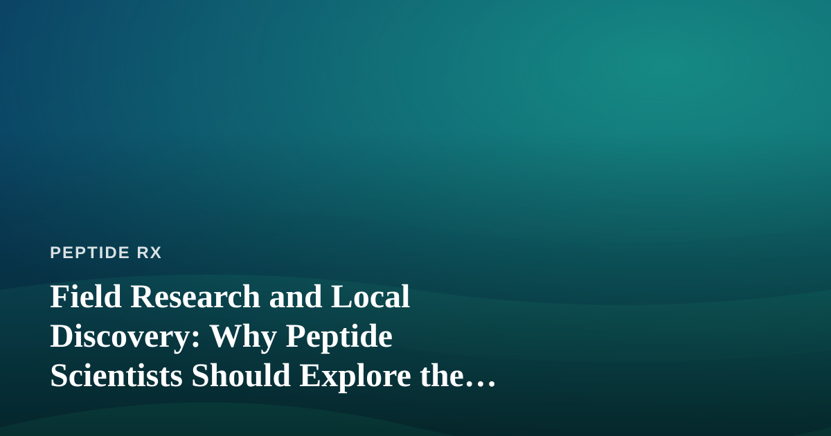 Field Research and Local Discovery: Why Peptide Scientists Should Explore the Cities Where Their Conferences Happen