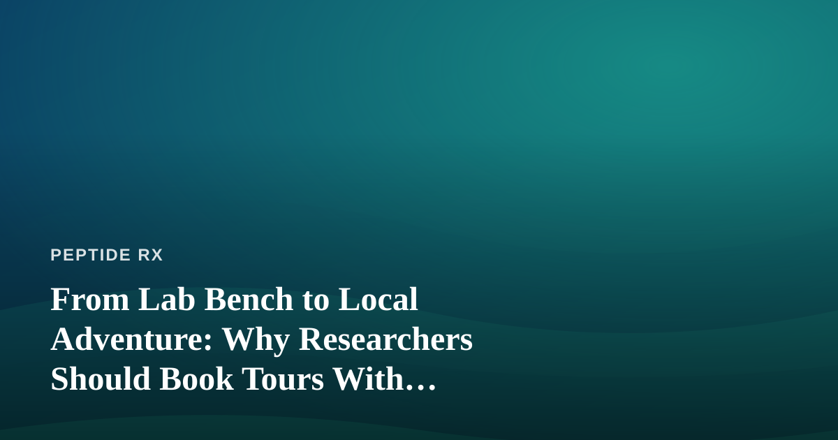 From Lab Bench to Local Adventure: Why Researchers Should Book Tours With Independent Guides
