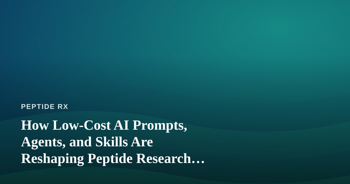 How Low-Cost AI Prompts, Agents, and Skills Are Reshaping Peptide Research Workflows